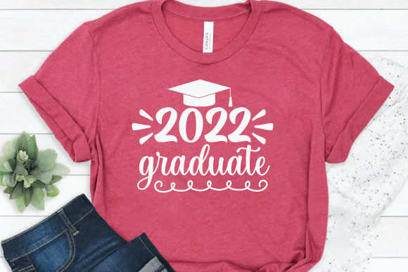 2022 Graduate Graphics and T-Shirt Designs