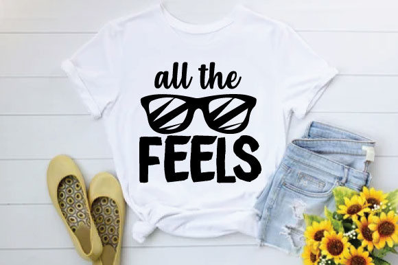 All the Feels: Graphics for T-Shirt Designs