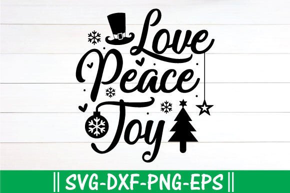Christmas Svg Love Peace Joy: Graphics & T-Shirt Designs