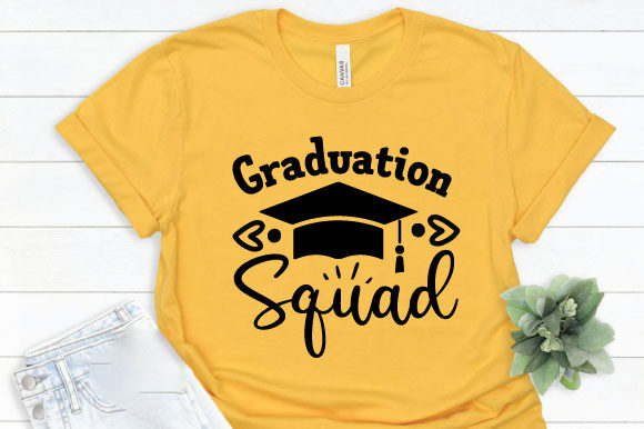 Graduation Squad: Graphics for T-Shirt Designs
