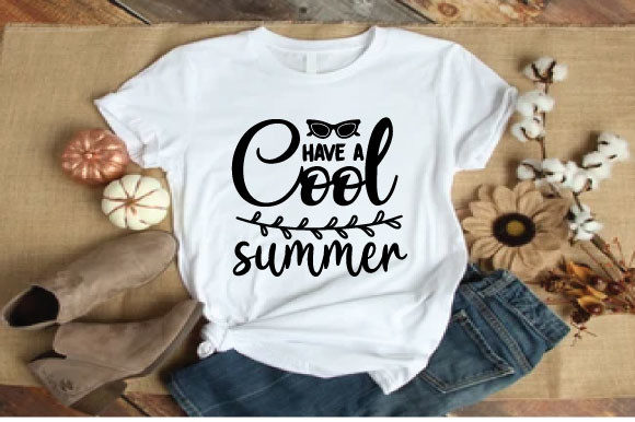Have a Cool Summer Graphics for T-Shirt Designs
