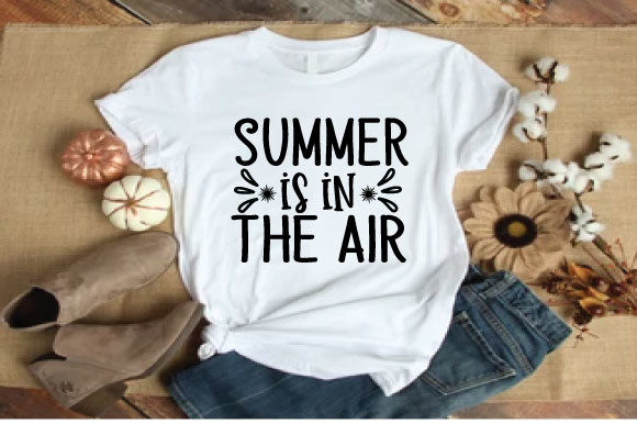 Summer is in the Air: Graphics and T-Shirt Designs