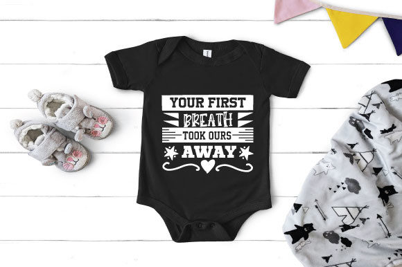 Your First Breath Took Ours Away Graphics